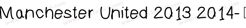 Manchester United 2013 2014字体转换